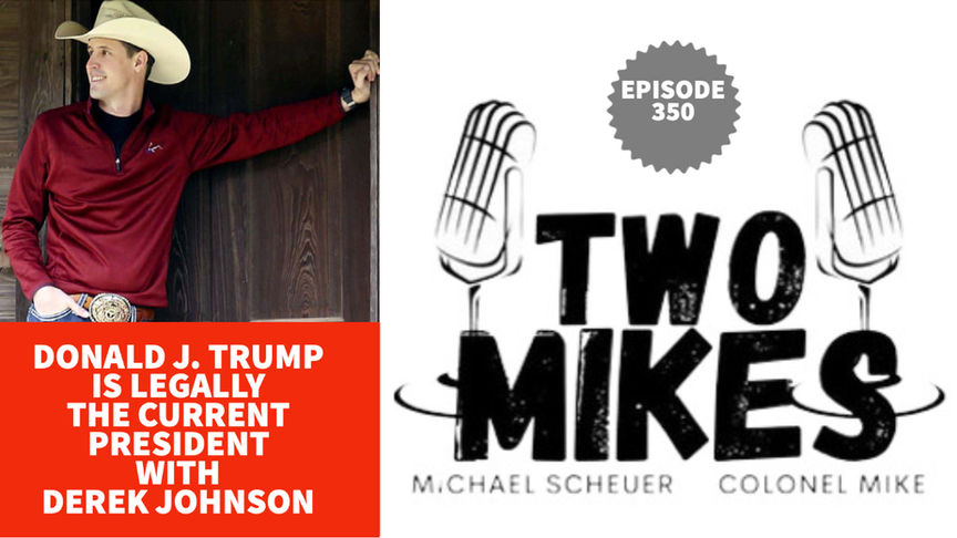 Donald Trump Is Legally The Current President with Derek Johnson